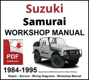 Suzuki Samurai 1984-1995 Workshop and Service Manual PDF