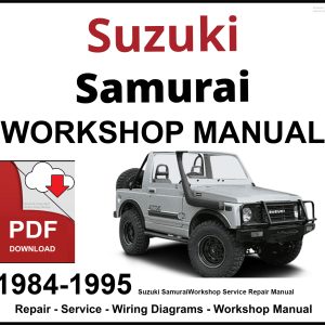 Suzuki Samurai 1984-1995 Workshop and Service Manual PDF