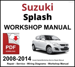 Suzuki Splash Workshop and Service Manual PDF