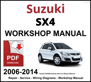 Suzuki SX4 2006-2014 Workshop and Service Manual PDF