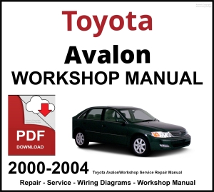 Toyota Avalon 2000-2004 Workshop and Service Manual PDF