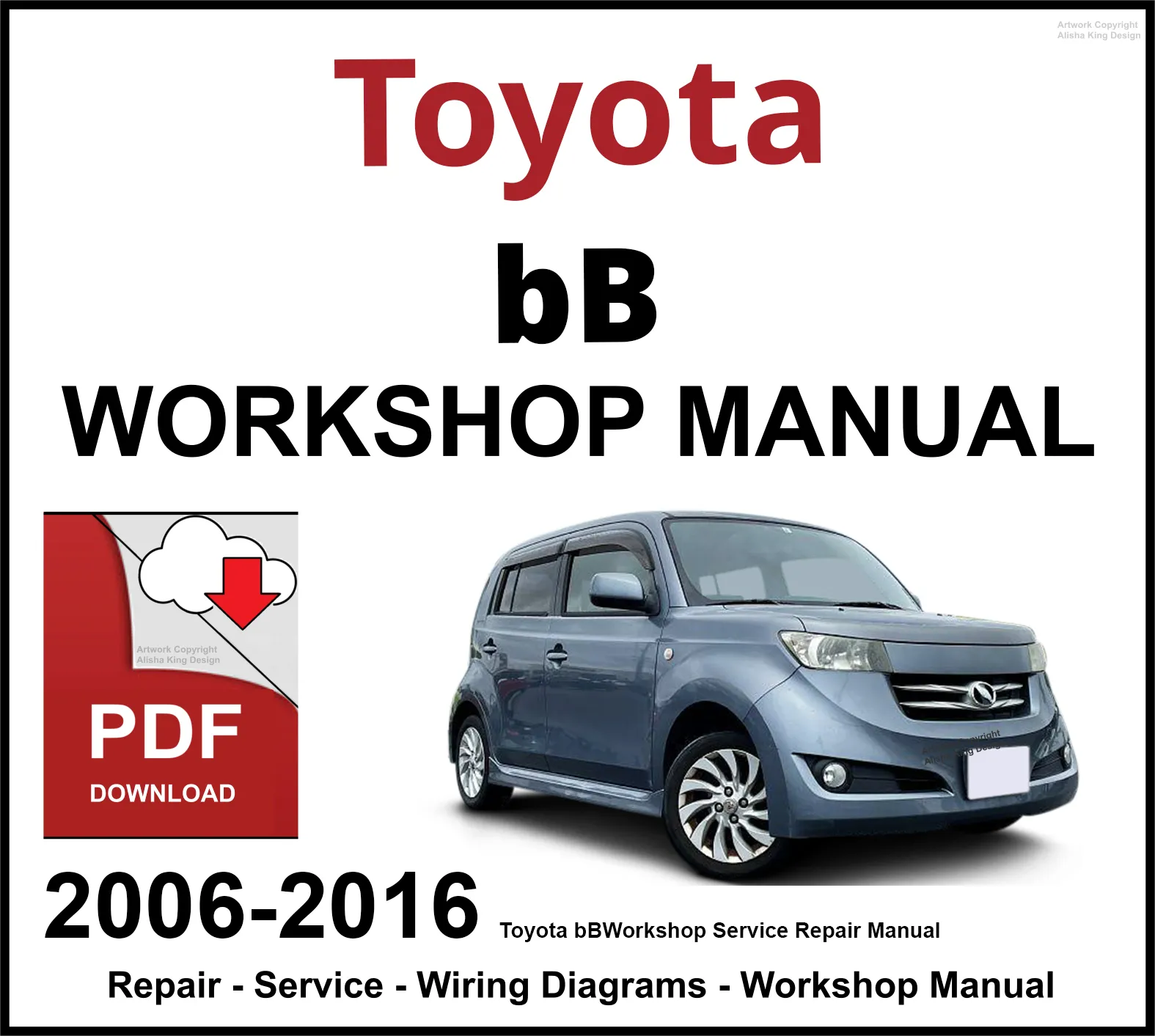 Toyota bB Workshop Service Repair Manual 2006-2016 PDF - Workshop ...