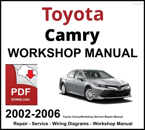 Toyota Camry 2002-2006 Workshop and Service Manual PDF