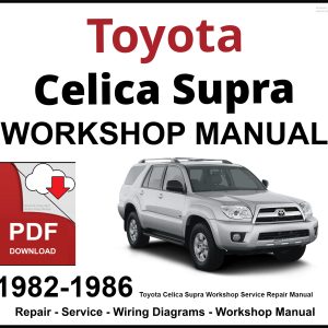 Toyota Celica Supra 1982-1986 Workshop and Service Manual PDF