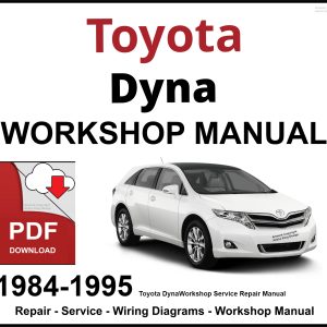 Toyota Dyna 1984-1995 Workshop and Service Manual PDF
