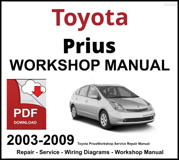 Toyota Prius 2003-2009 Workshop and Service Manual PDF