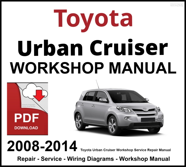 Toyota Urban Cruiser Workshop and Service Manual PDF