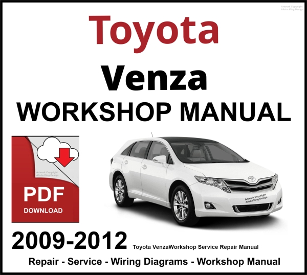 Toyota Venza 2009-2012 Workshop and Service Manual PDF