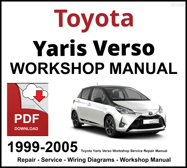 Toyota Yaris Verso 1999-2005 Workshop and Service Manual PDF