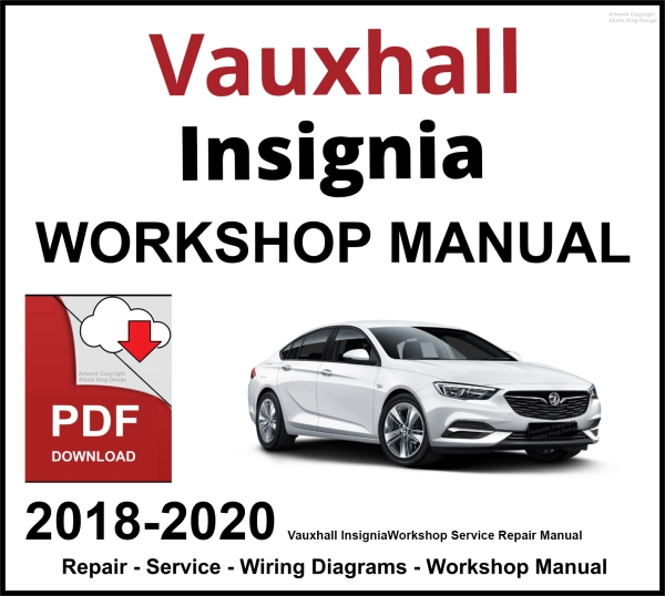 Vauxhall Insignia Workshop and Service Manual 2018-2020 PDF