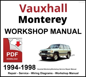 Vauxhall Monterey 1994-1998 Workshop and Service Manual