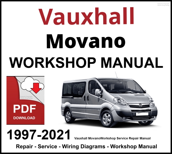 Vauxhall Movano 1997-2021 Workshop and Service Manual