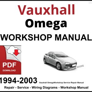 Vauxhall Omega 1994-2003 Workshop and Service Manual