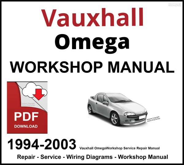 Vauxhall Omega 1994-2003 Workshop and Service Manual