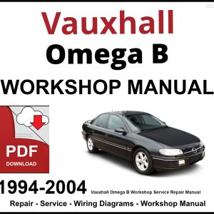 Vauxhall Omega B Workshop and Service Manual 1994-2004 PDF