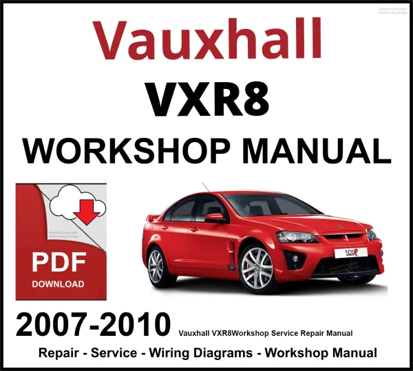 Vauxhall VXR8 2007-2010 Workshop and Service Manual PDF