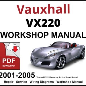 Vauxhall VX220 Workshop and Service Manual 2001-2005