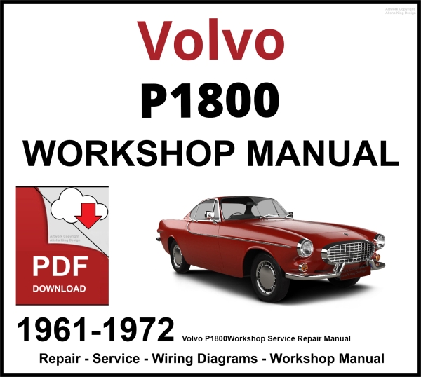 Volvo P1800 Workshop and Service Manual 1961-1972 PDF