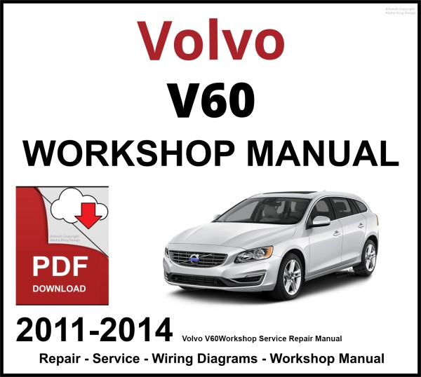 Volvo V60 Workshop and Service Manual