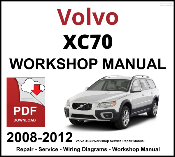 Volvo XC70 2008-2012 Workshop and Service Manual PDF