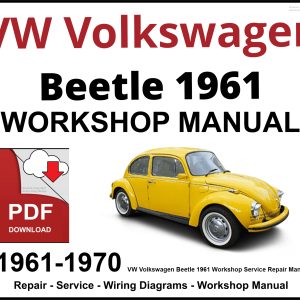 VW Volkswagen Beetle 1961-1970 Workshop and Service Manual PDF