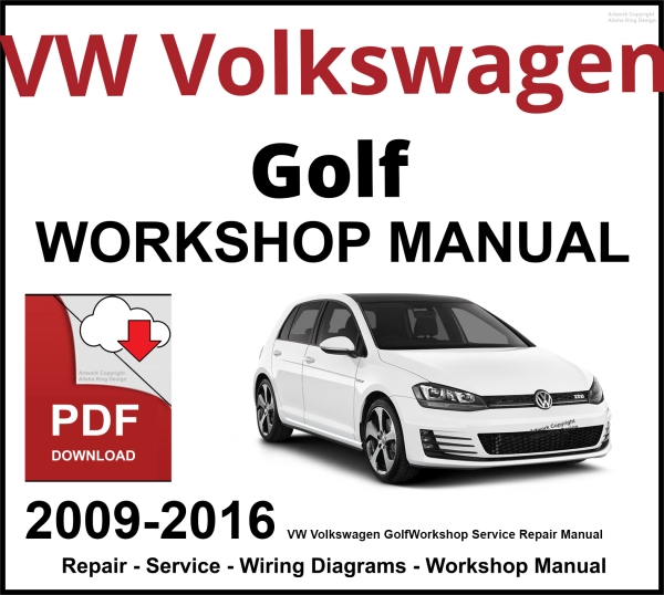 VW Volkswagen Golf 2009-2016 Workshop and Service Manual