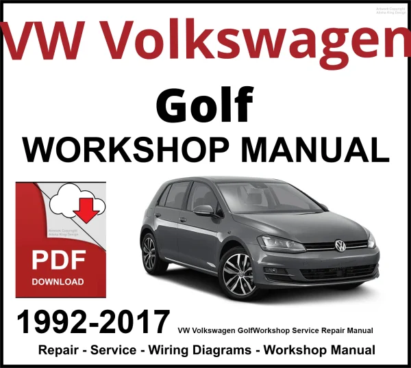 VW Volkswagen Golf 1992-2017 Workshop and Service Manual