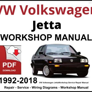 VW Volkswagen Jetta 1992-2018 Workshop and Service Manual