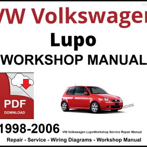 VW Volkswagen Lupo 1998-2006 Workshop and Service Manual