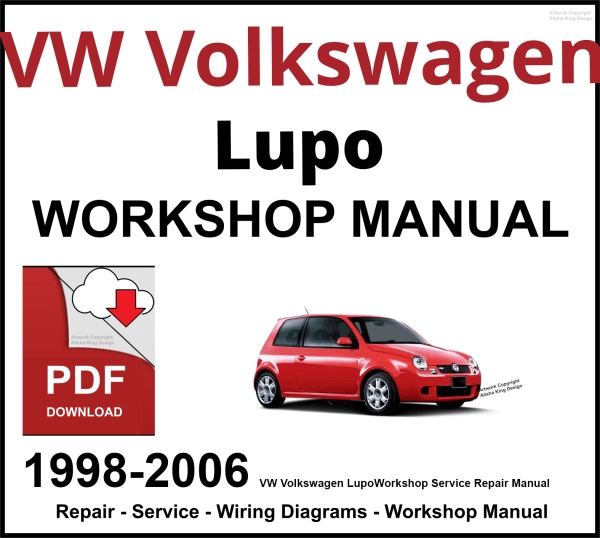 VW Volkswagen Lupo 1998-2006 Workshop and Service Manual