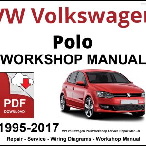 VW Volkswagen Polo 1995-2017 Workshop and Service Manual