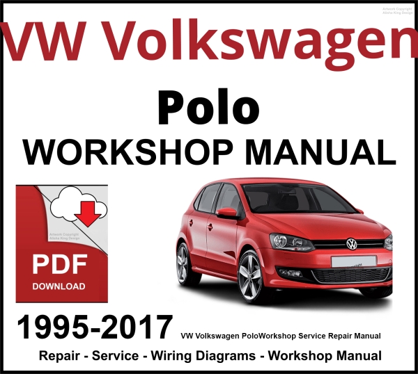 VW Volkswagen Polo 1995-2017 Workshop and Service Manual