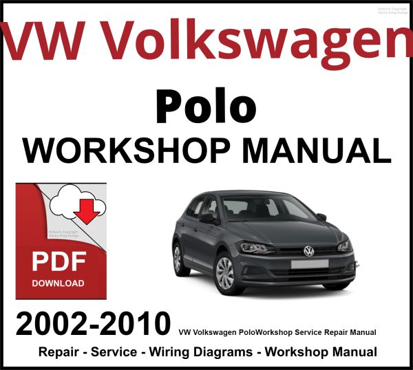 VW Volkswagen Polo Workshop and Service Manual 2002-2010