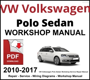 VW Volkswagen Polo Sedan 2010-2017 Workshop and Service Manual