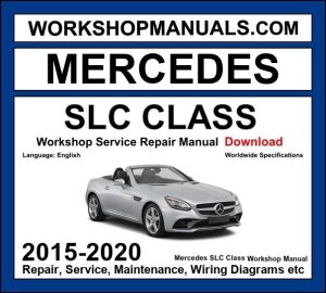 Mercedes SLC Class R172 2015-2020 workshop manual covering M274 2.0L turbo M276 3.0L V6 and AMG 3.0L V6 biturbo engines with service repair procedures and wiring diagrams