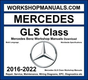 Mercedes GLS Class Workshop Manuals