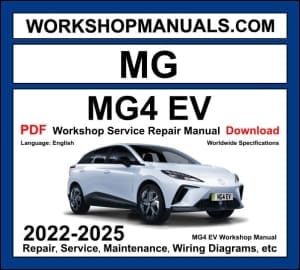 MG MG4 EV 2022-2025 Workshop Manual Download PDF