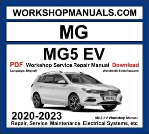 MG MG5 EV Workshop Manual 2020-2023 with 61 kWh battery repair and electrical systems PDF