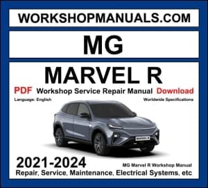 MG Marvel R Workshop Manual 2021-2024 with 70 kWh battery electric repair and wiring diagrams PDF