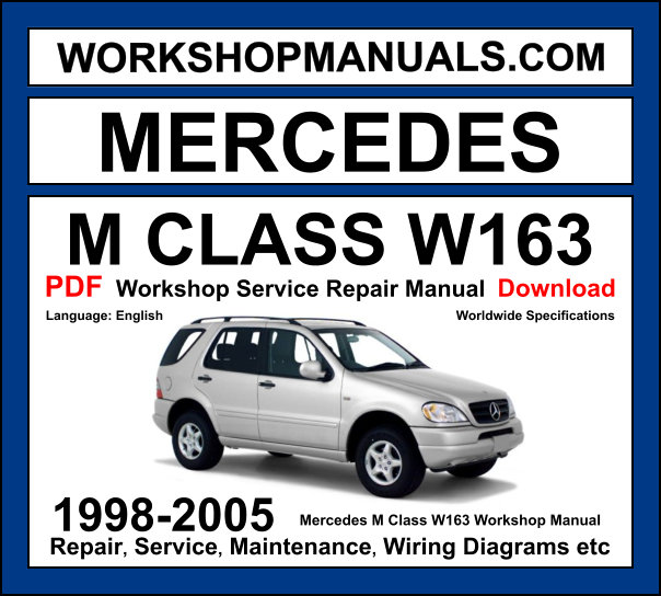 Mercedes M Class W163 Workshop Repair and Service Manual Download 1998-2005 PDF cover