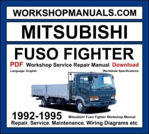 Mitsubishi Fuso Fighter 1992-1995 Workshop Manual Download PDF