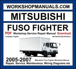 Mitsubishi Fuso Fighter 2005-2007 Workshop Manual Download PDF