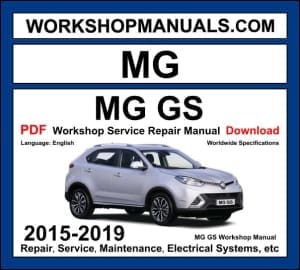 MG GS 2015-2019 Workshop Manual Download PDF