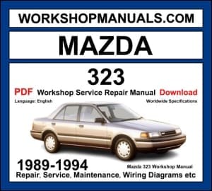 Mazda 323 1989-1994 Workshop Manual Download PDF