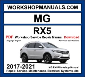 MG RX5 Workshop Manual 2017-2021 with turbo engine repair and electrical systems PDF