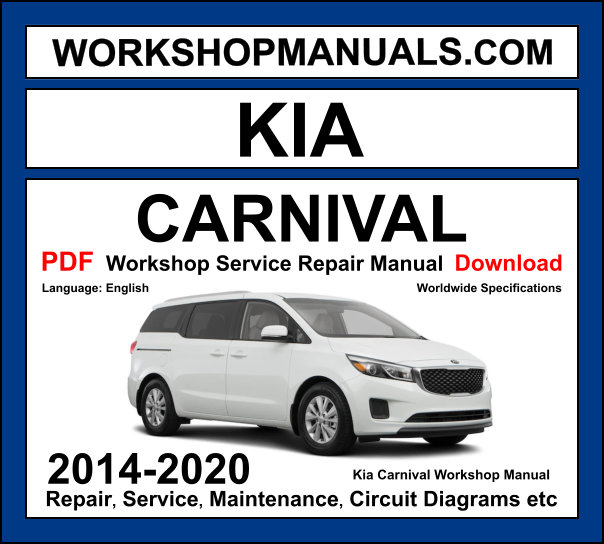 Kia Carnival Workshop Manual PDF Download 2014-2020