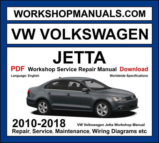 VW Volkswagen Jetta Workshop Repair and Service Manual 2010-2018 PDF Download cover