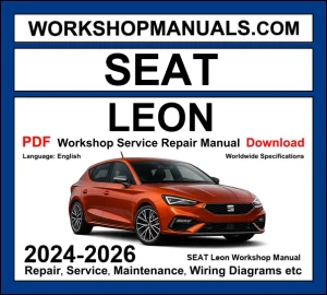 SEAT Leon 2024-2026 workshop manual with 1.5L TSI e-Hybrid and 2.0L TDI engine repair and DSG wiring diagrams PDF