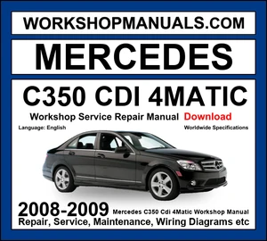 Mercedes C350 CDI 4Matic W204 2008-2009 workshop manual covering 3.0L OM642 V6 diesel engine AWD with service repair procedures and wiring diagrams PDF download