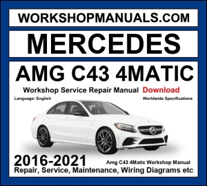 Mercedes AMG C43 4Matic W205 2016-2021 workshop manual covering 3.0L M276 twin-turbo V6 390hp engine with AMG performance service repair procedures dealer software download